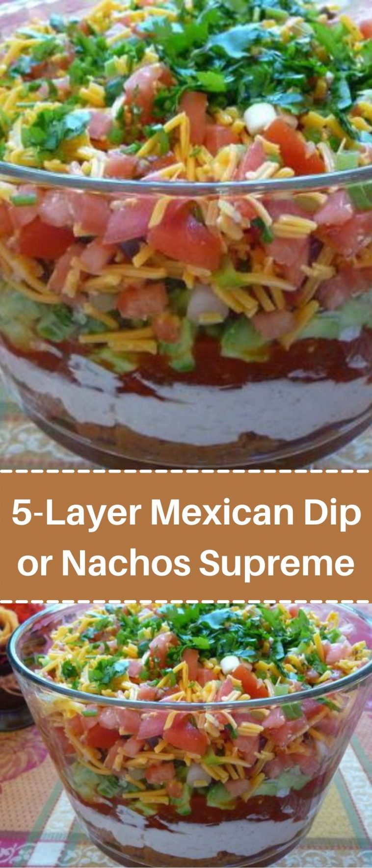 5-Layer Mexican Dip or Nachos Supreme