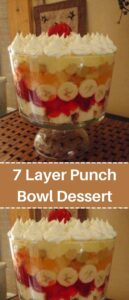 7 Layer Punch Bowl Dessert