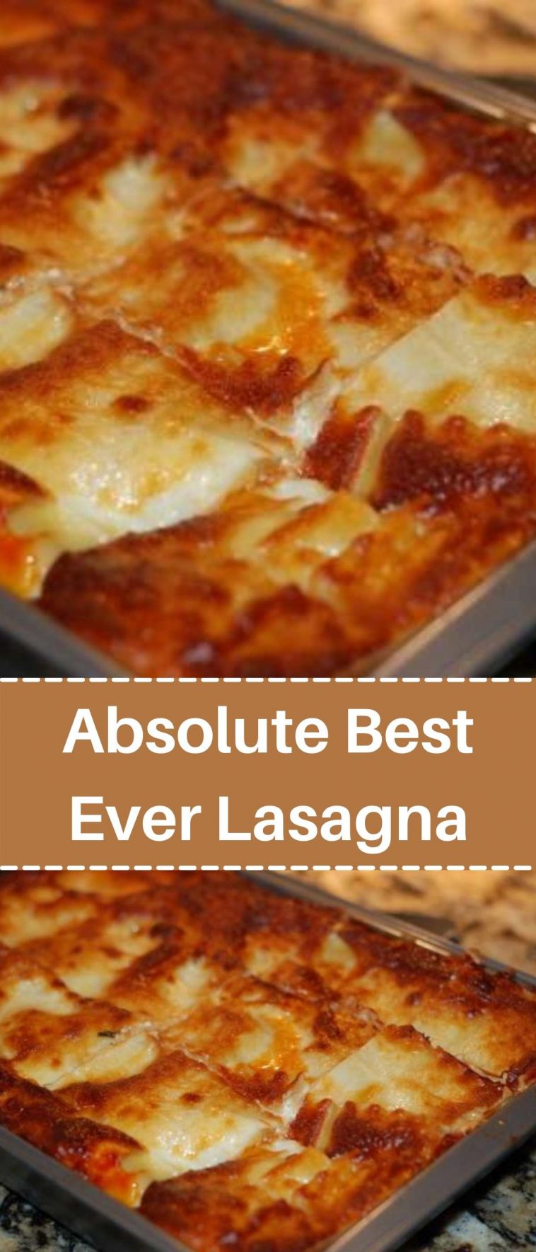 Absolute Best Ever Lasagna
