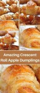 Amazing Crescent Roll Apple Dumplings Recipe