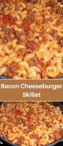 Bacon Cheeseburger Skillet