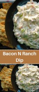 Bacon N Ranch Dip