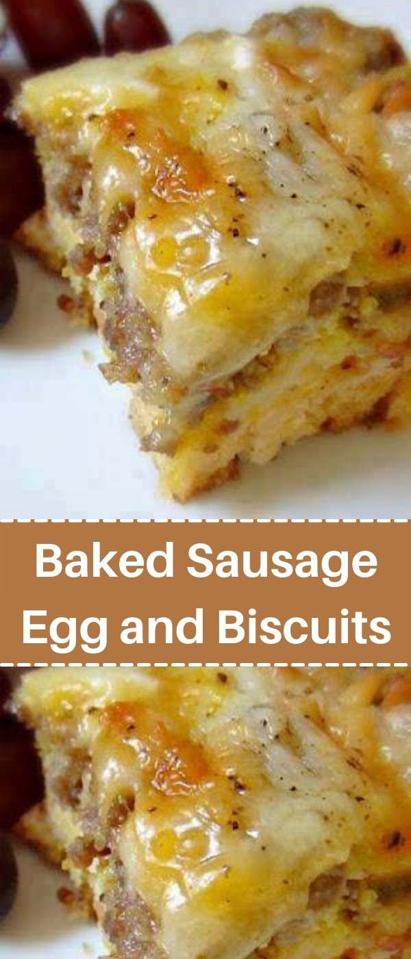 Baked Sausage Egg and Biscuits
