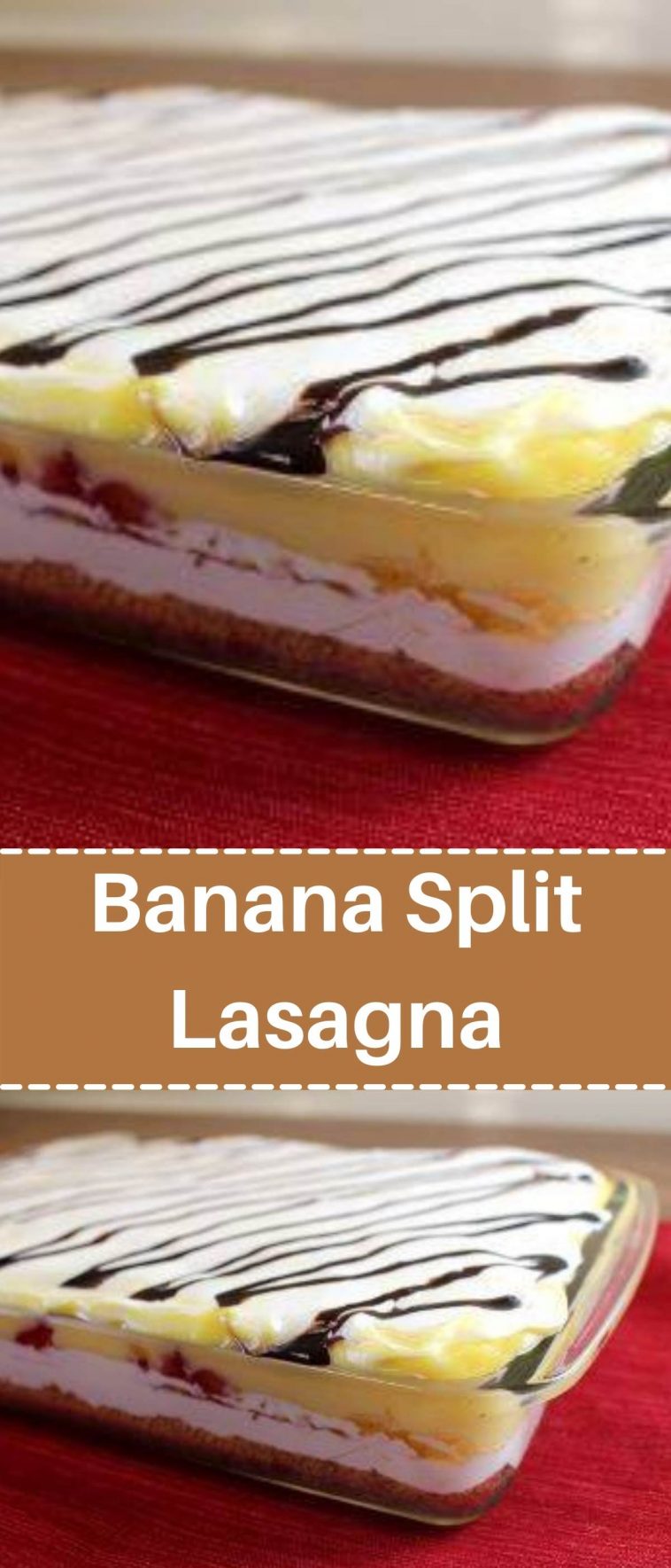 Banana Split Lasagna