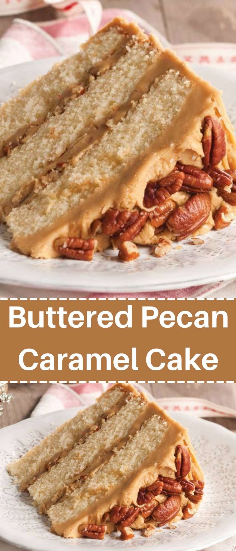 Buttered Pecan Caramel Cake