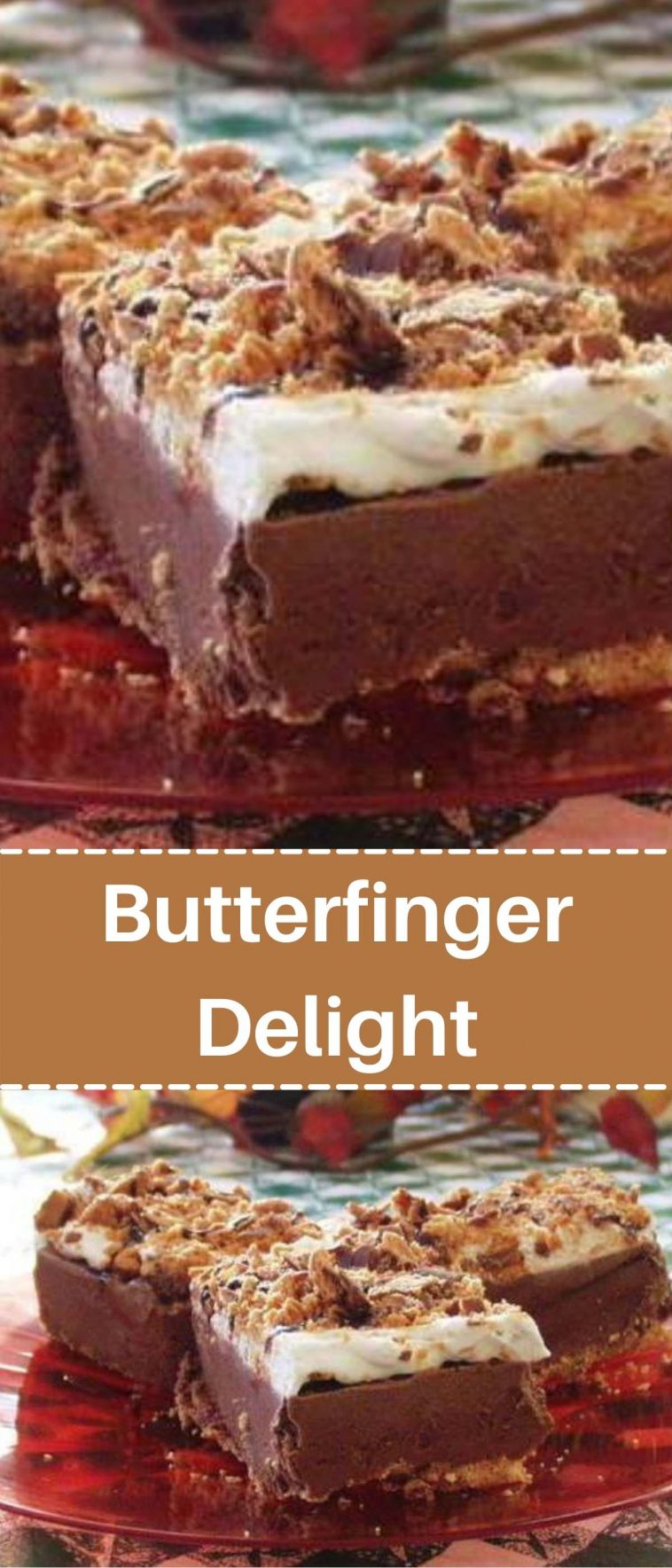 Butterfinger Delight