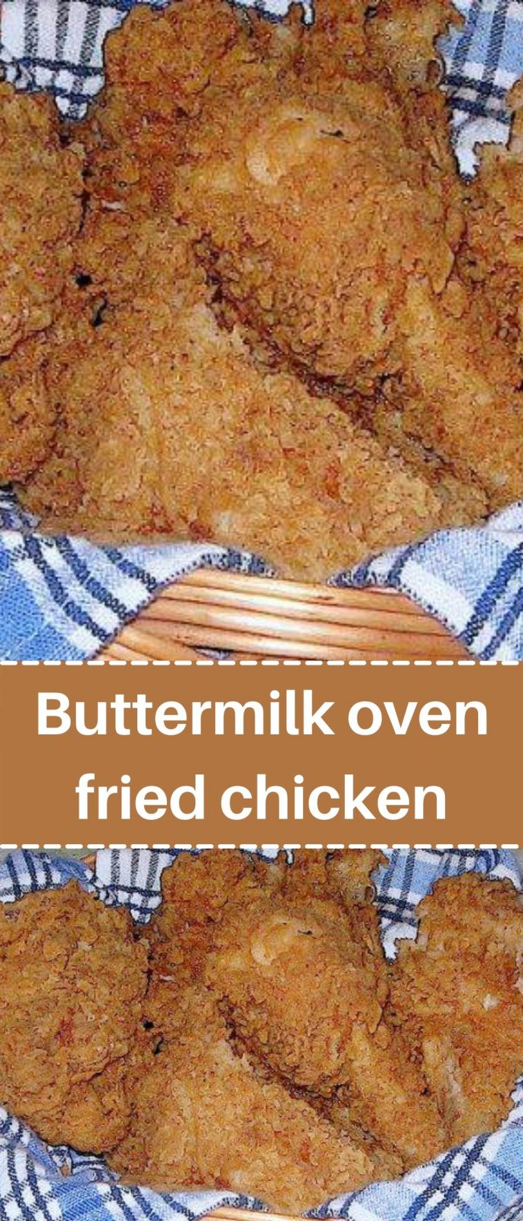 Buttermilk oven fried chicken