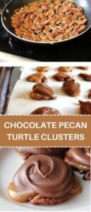 CHOCOLATE PECAN TURTLE CLUSTERS