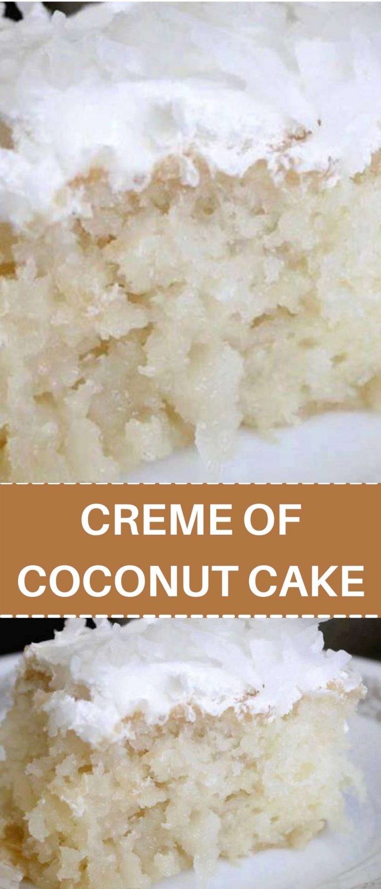 CREME OF COCONUT CAKE