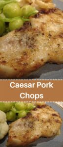 Caesar Pork Chops