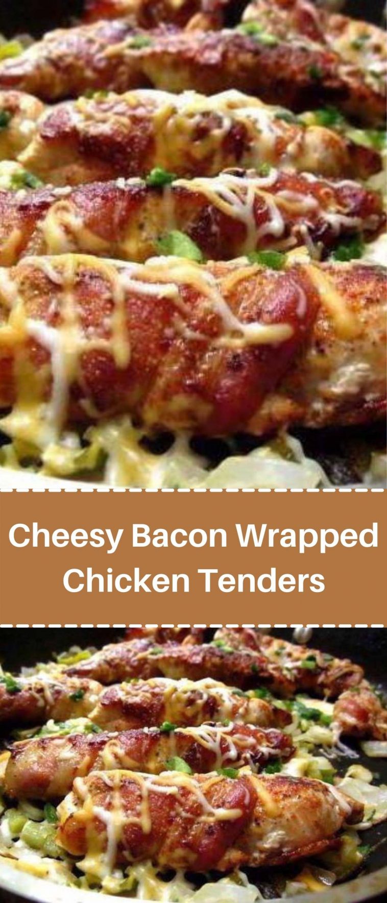 Cheesy Bacon Wrapped Chicken Tenders