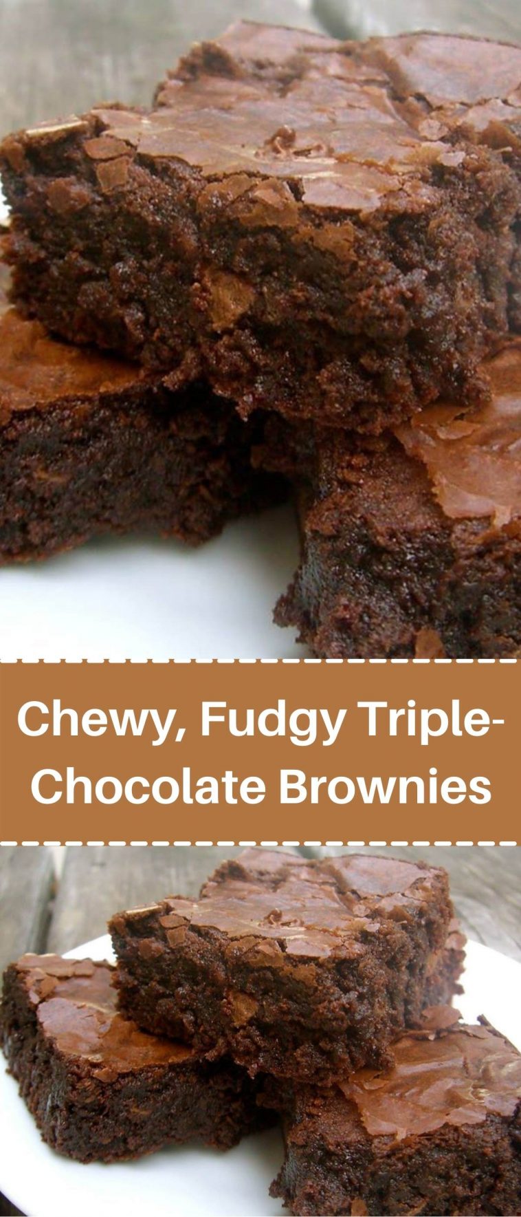 Chewy, Fudgy Triple-Chocolate Brownies
