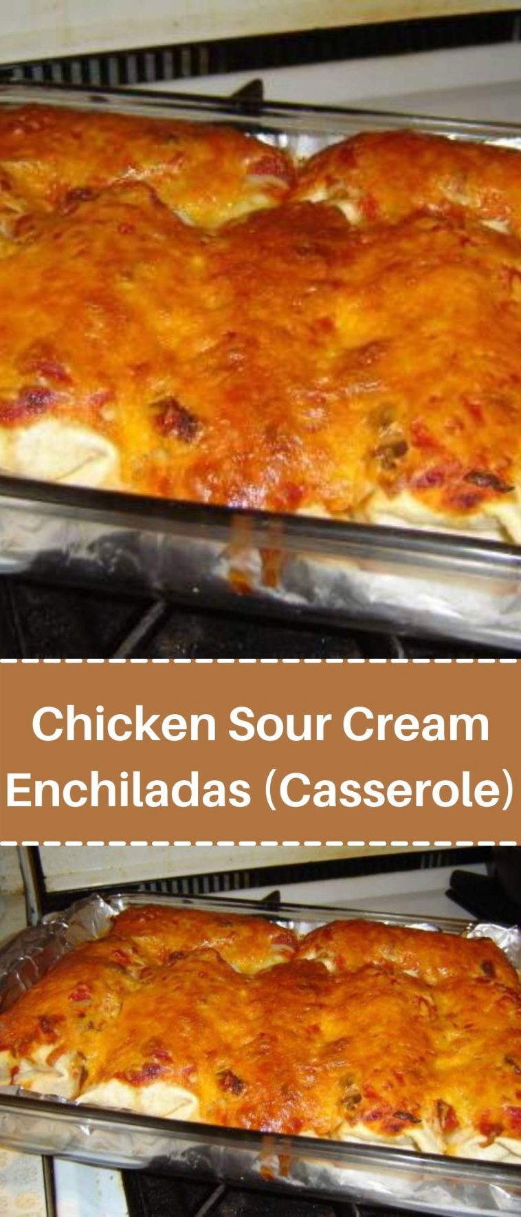 Chicken Sour Cream Enchiladas (Casserole)