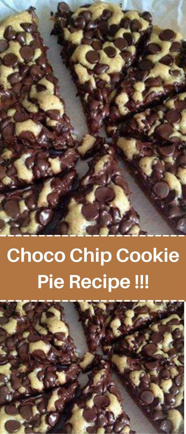 Choco Chip Cookie Pie Recipe !!!