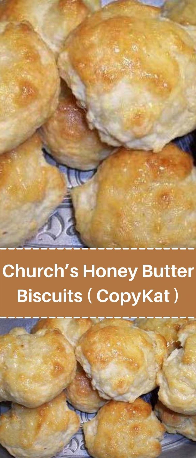 Church’s Honey Butter Biscuits ( CopyKat )