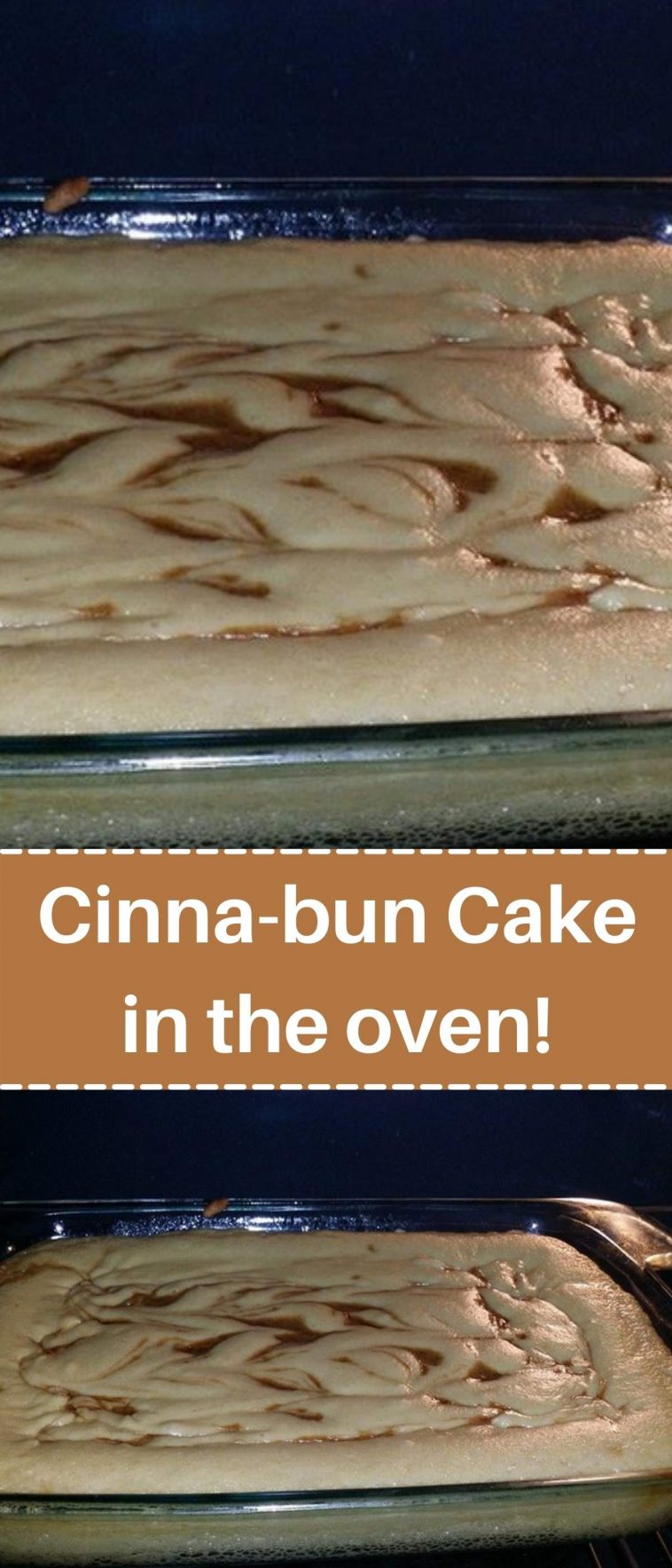 Cinna-bun Cake in the oven!