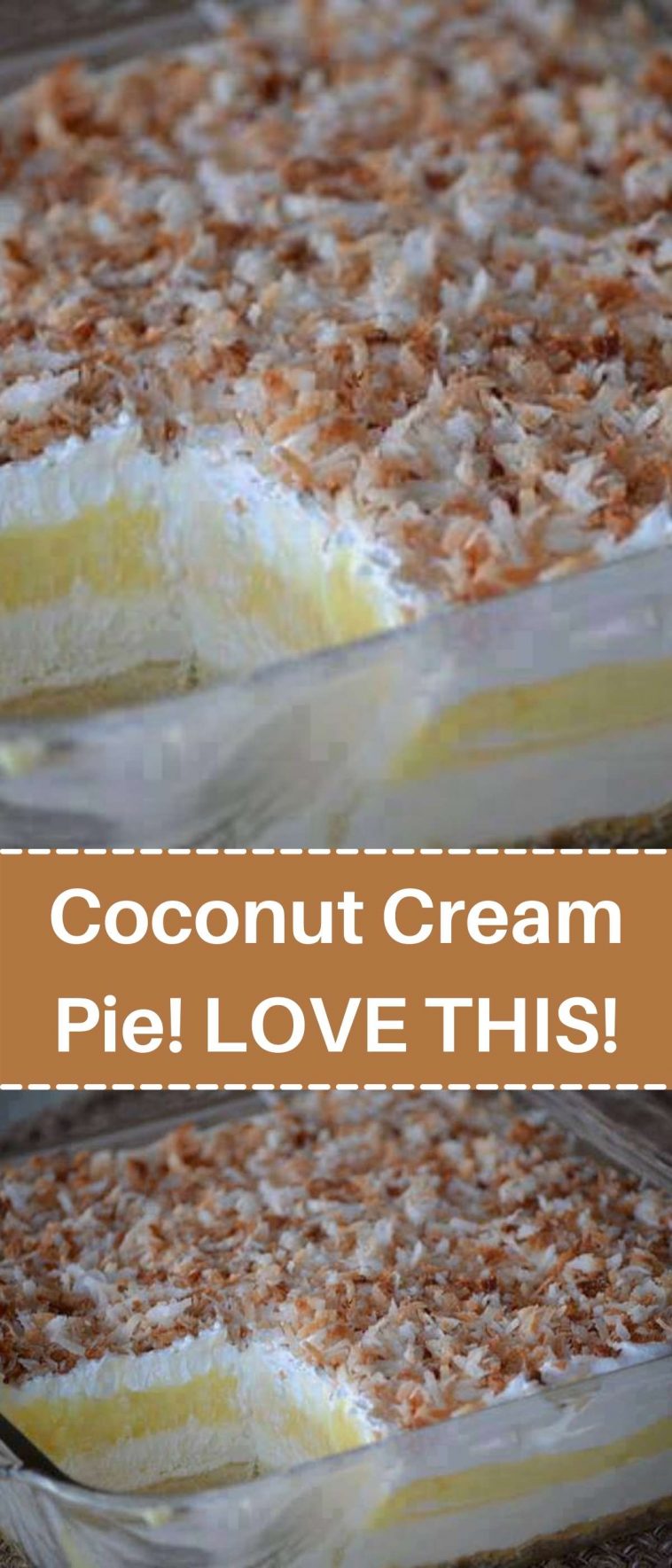 Coconut Cream Pie! LOVE THIS!