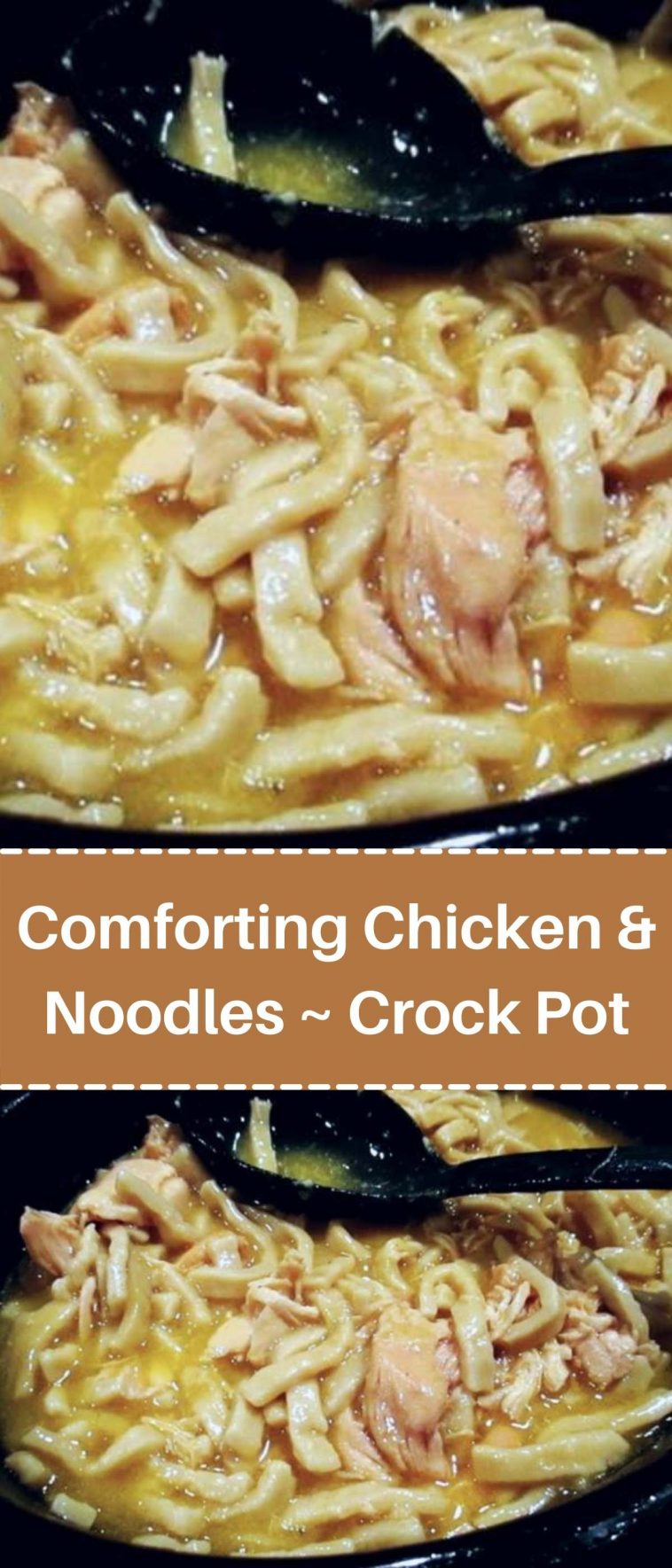 Comforting Chicken & Noodles ~ CrockPot