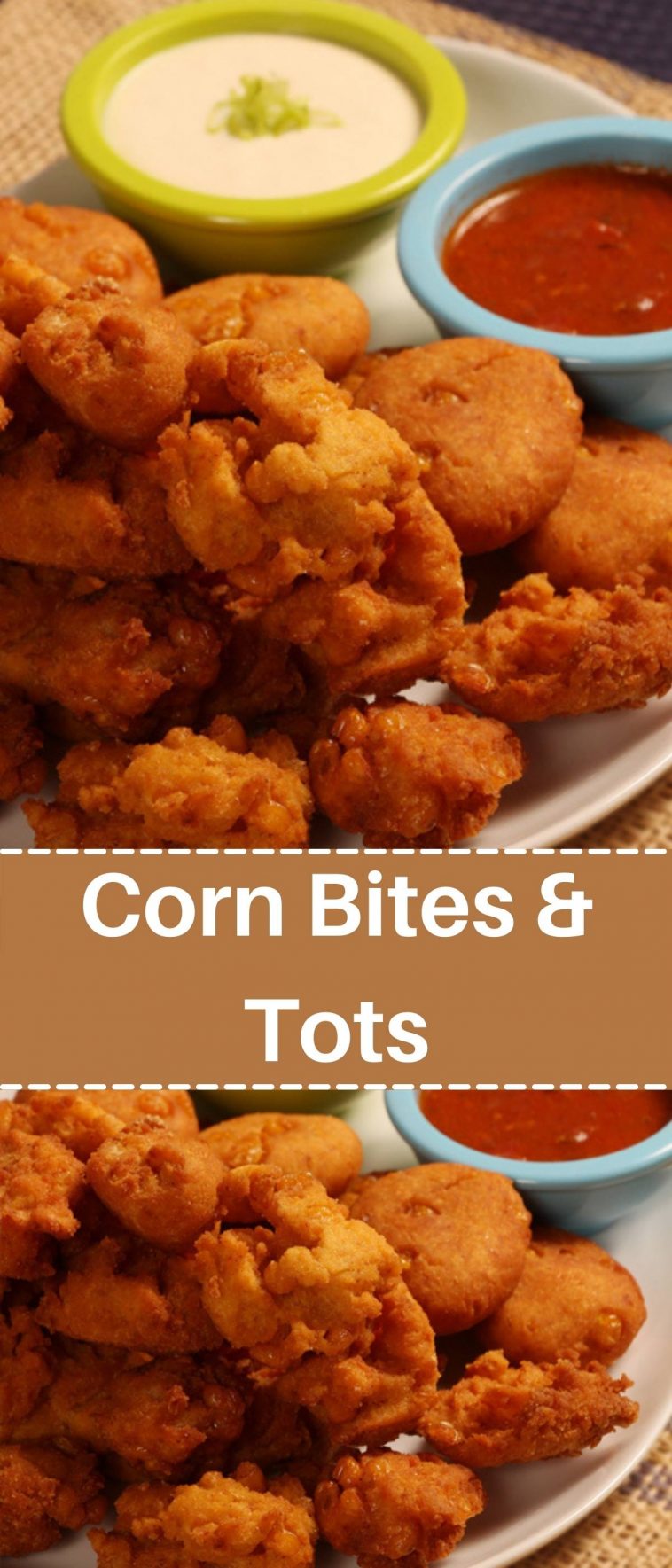 Corn Bites & Tots