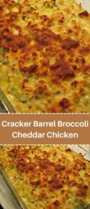 Cracker Barrel Broccoli Cheddar Chicken