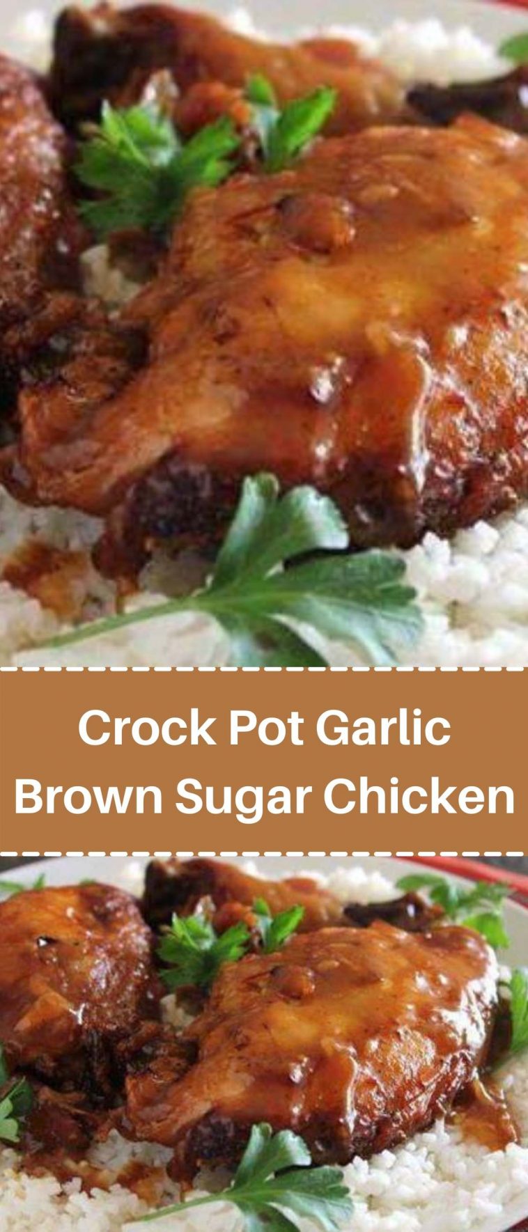 Crock Pot Garlic Brown Sugar Chicken