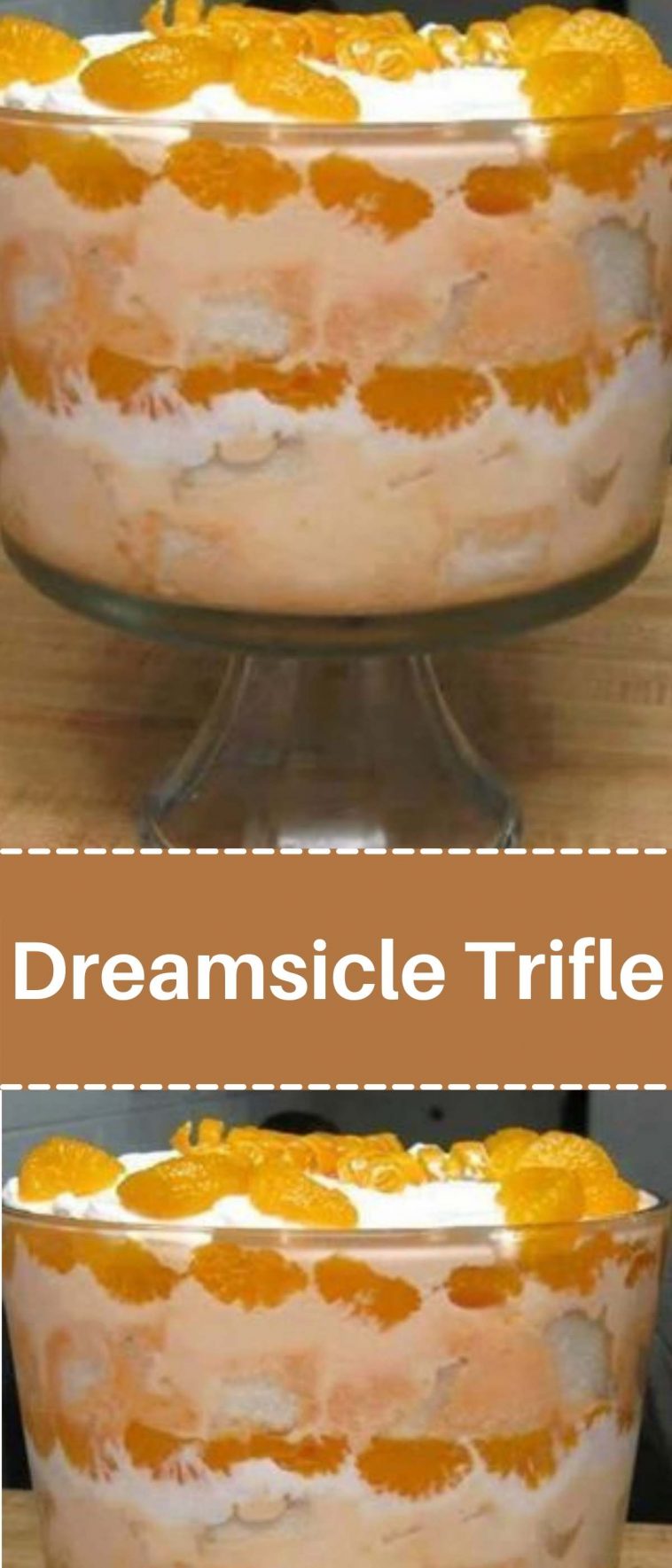 Dreamsicle Trifle