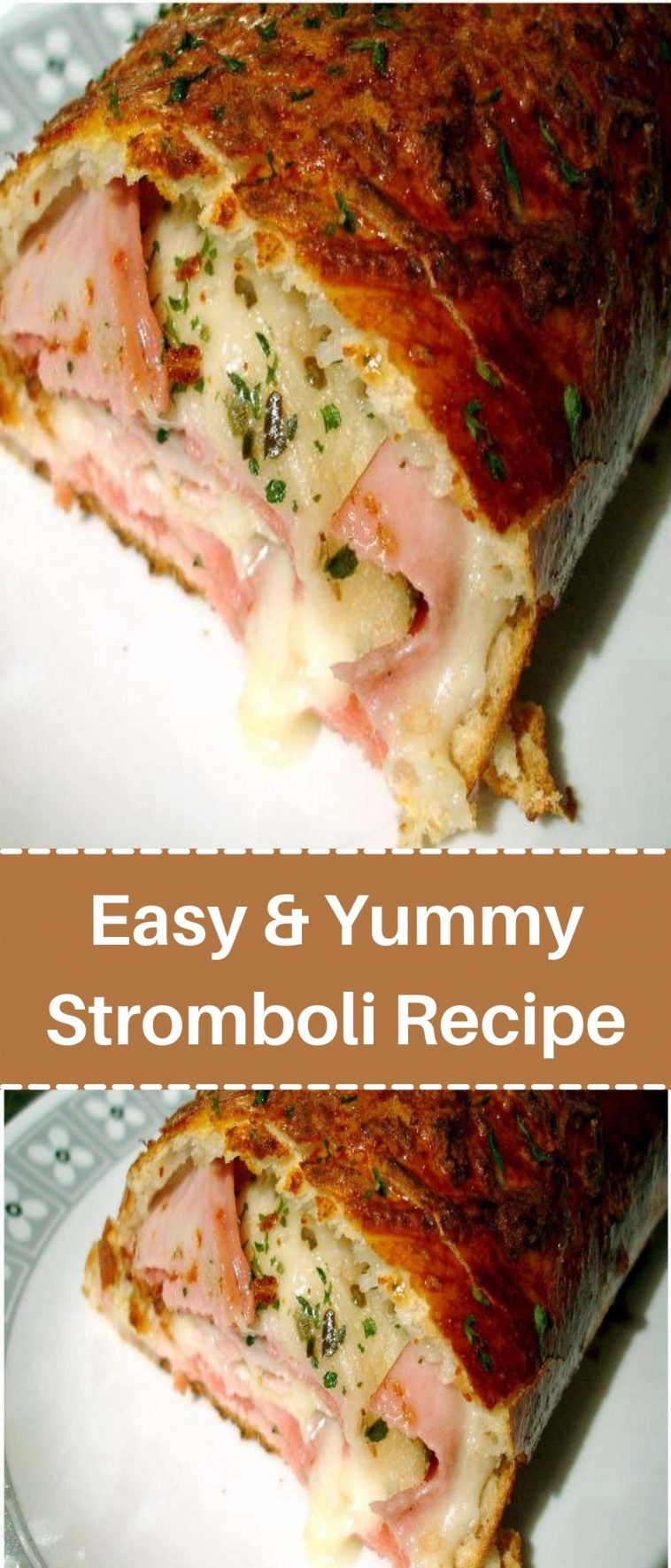 Easy & Yummy Stromboli Recipe