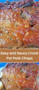 Easy and Saucy Crock Pot Pork Chops – Healthier Version!