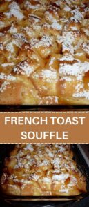 FRENCH TOAST SOUFFLE