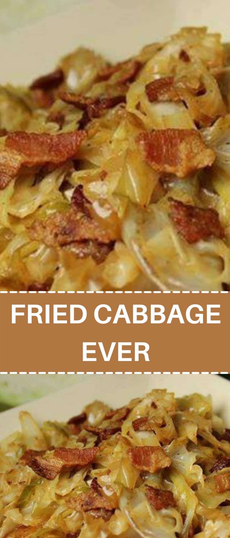 FRIED CABBAGE EVER