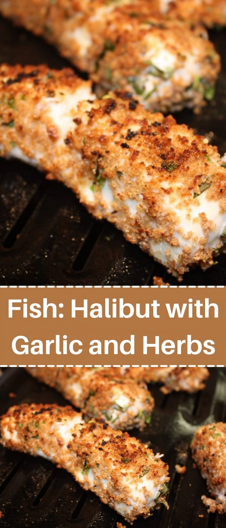 Fish: Halibut with Garlic and Herbs