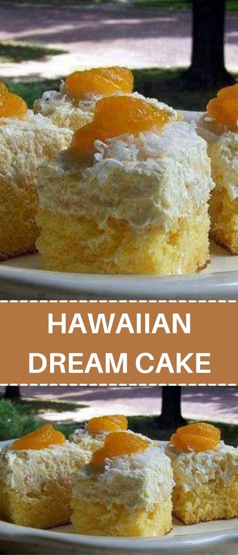 HAWAIIAN DREAM CAKE