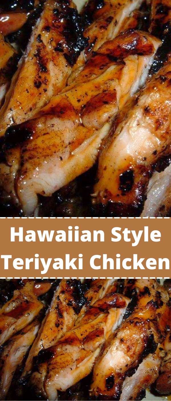 Hawaiian Style Teriyaki Chicken