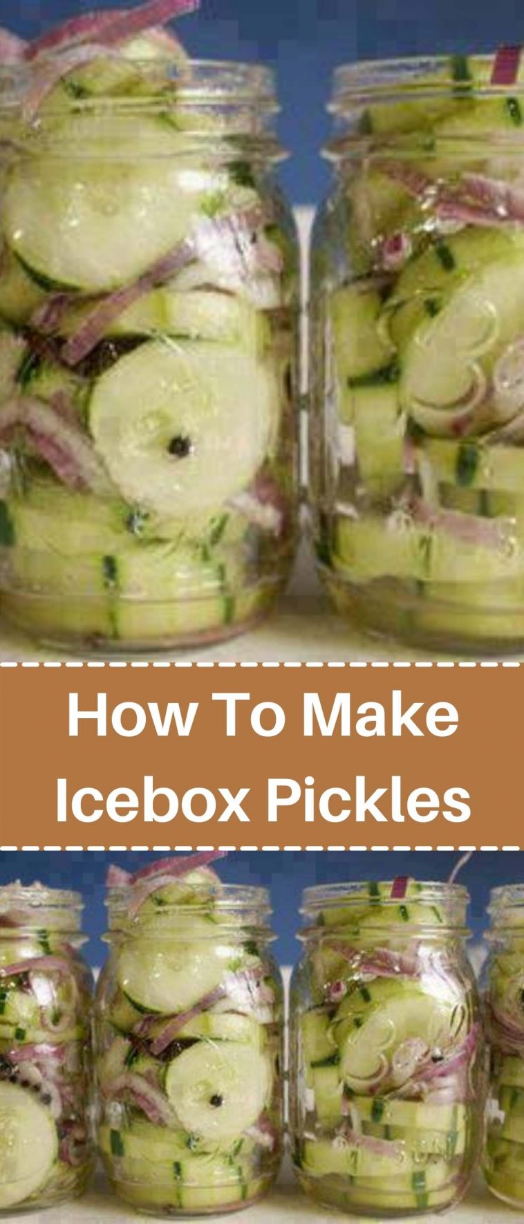 How To Make Icebox Pickles