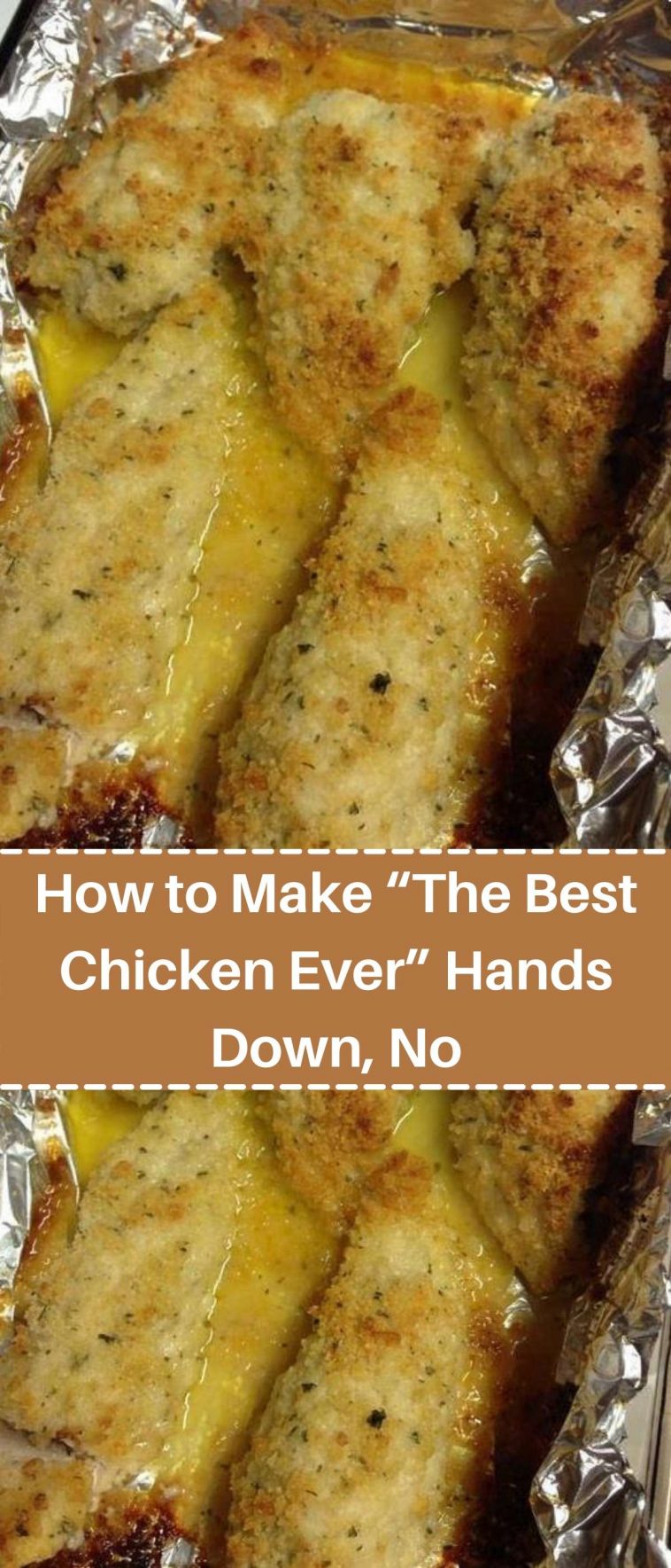 How to Make “The Best Chicken Ever” Hands Down, No Lie