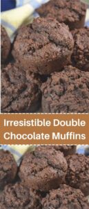 Irresistible Double Chocolate Muffins