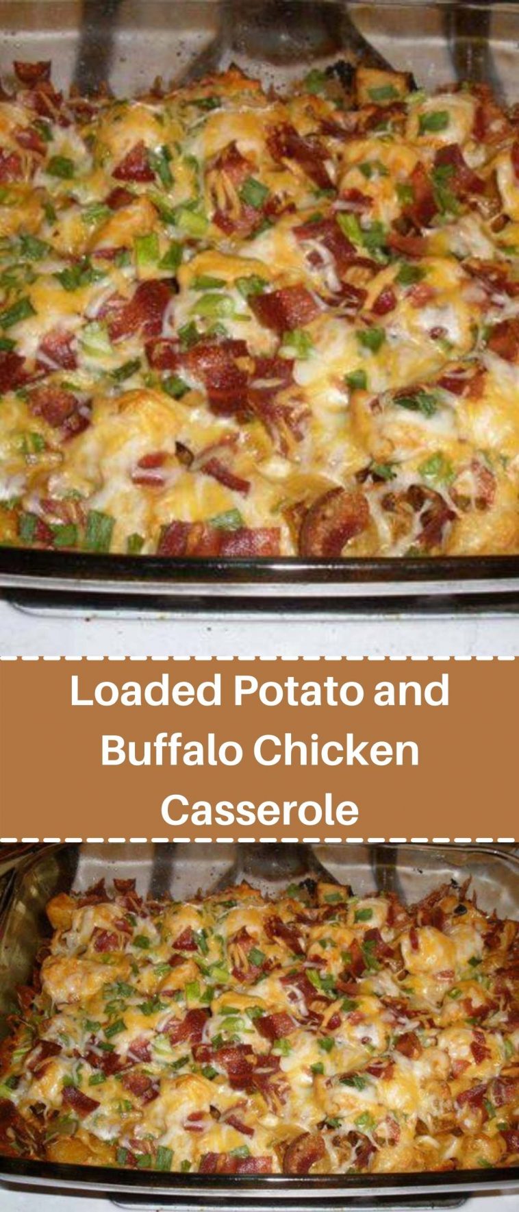 Loaded Potato and Buffalo Chicken Casserole