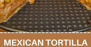 MEXICAN TORTILLA CASSEROLE