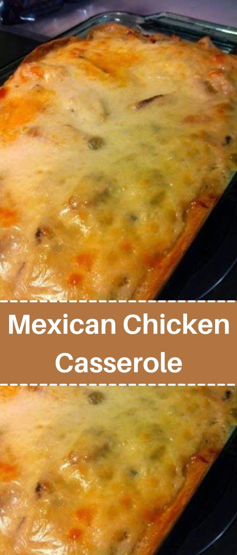 Mexican Chicken Casserole