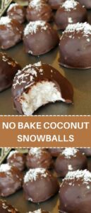 NO BAKE COCONUT SNOWBALLS