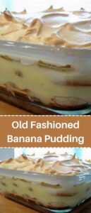 Old Fashioned Banana Pudding