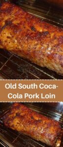 Old South Coca-Cola Pork Loin