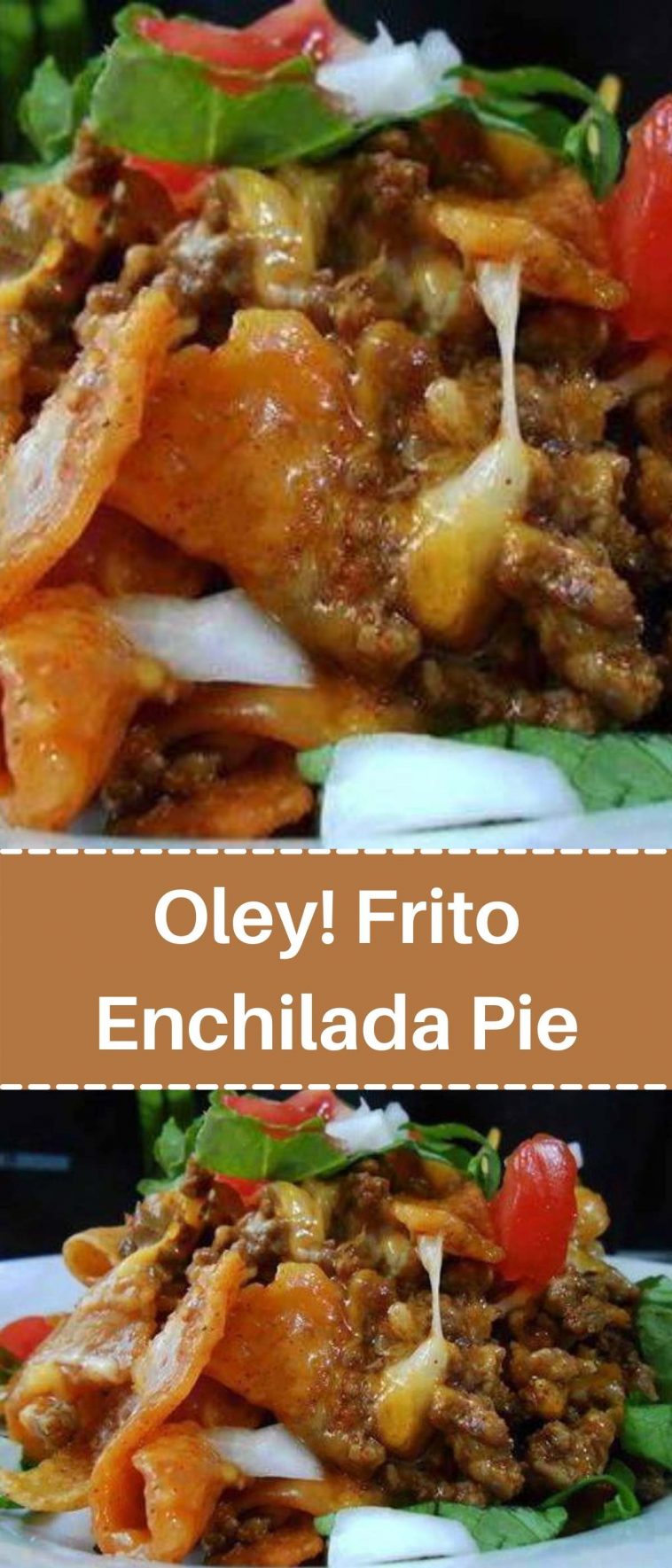 Oley! Frito Enchilada Pie