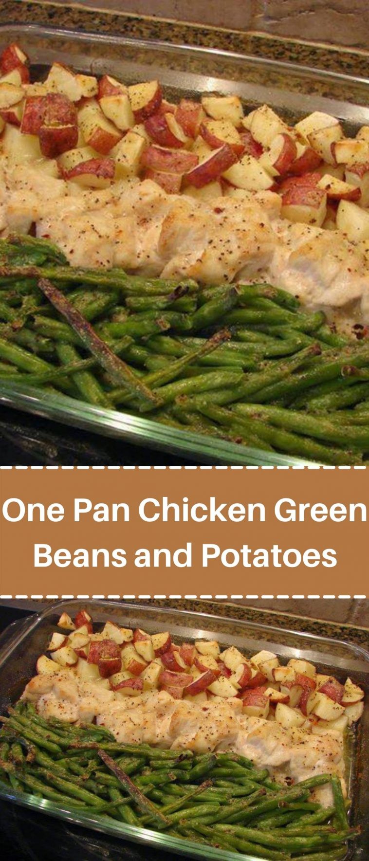 One Pan Chicken Green Beans and Potatoes