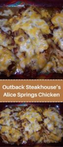 Outback Steakhouse’s Alice Springs Chicken