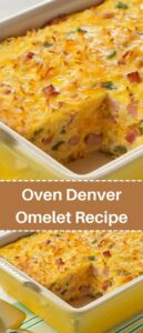 Oven Denver Omelet Recipe