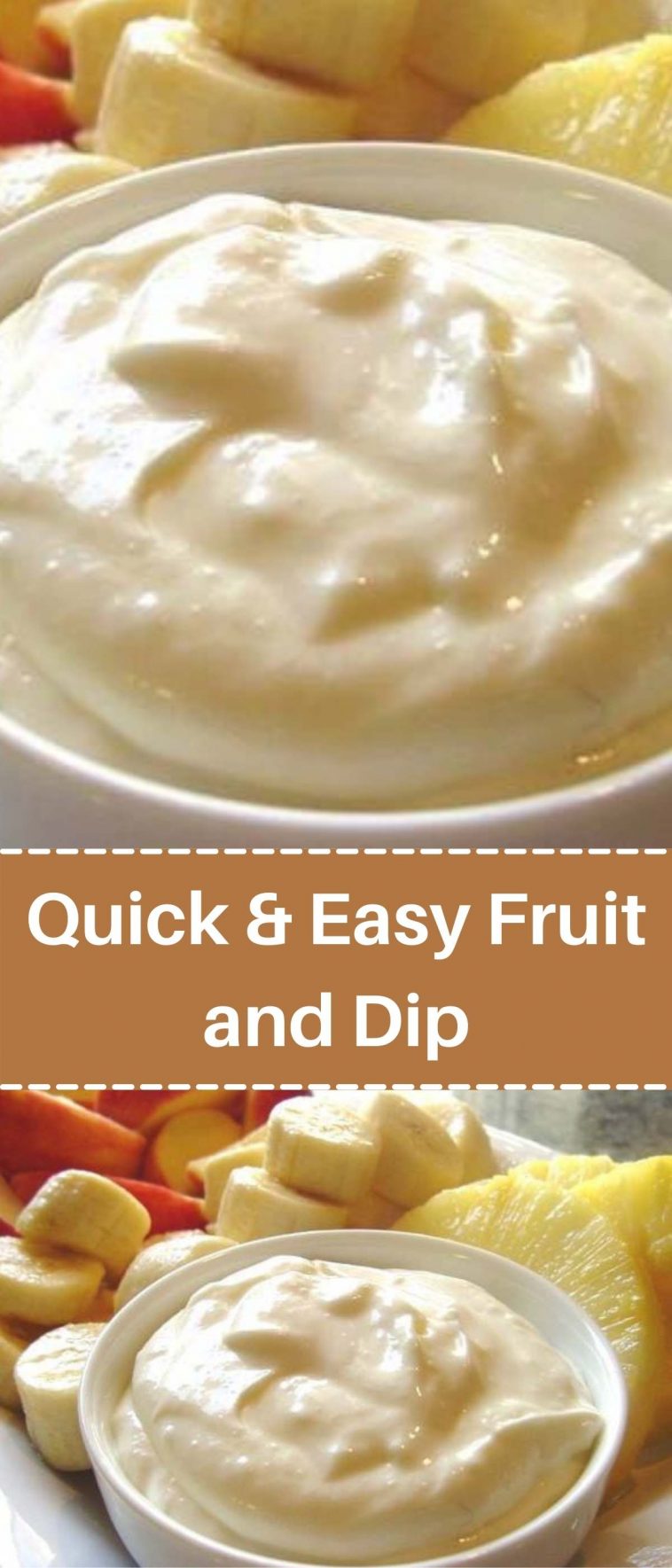 Quick & Easy Fruit and Dip