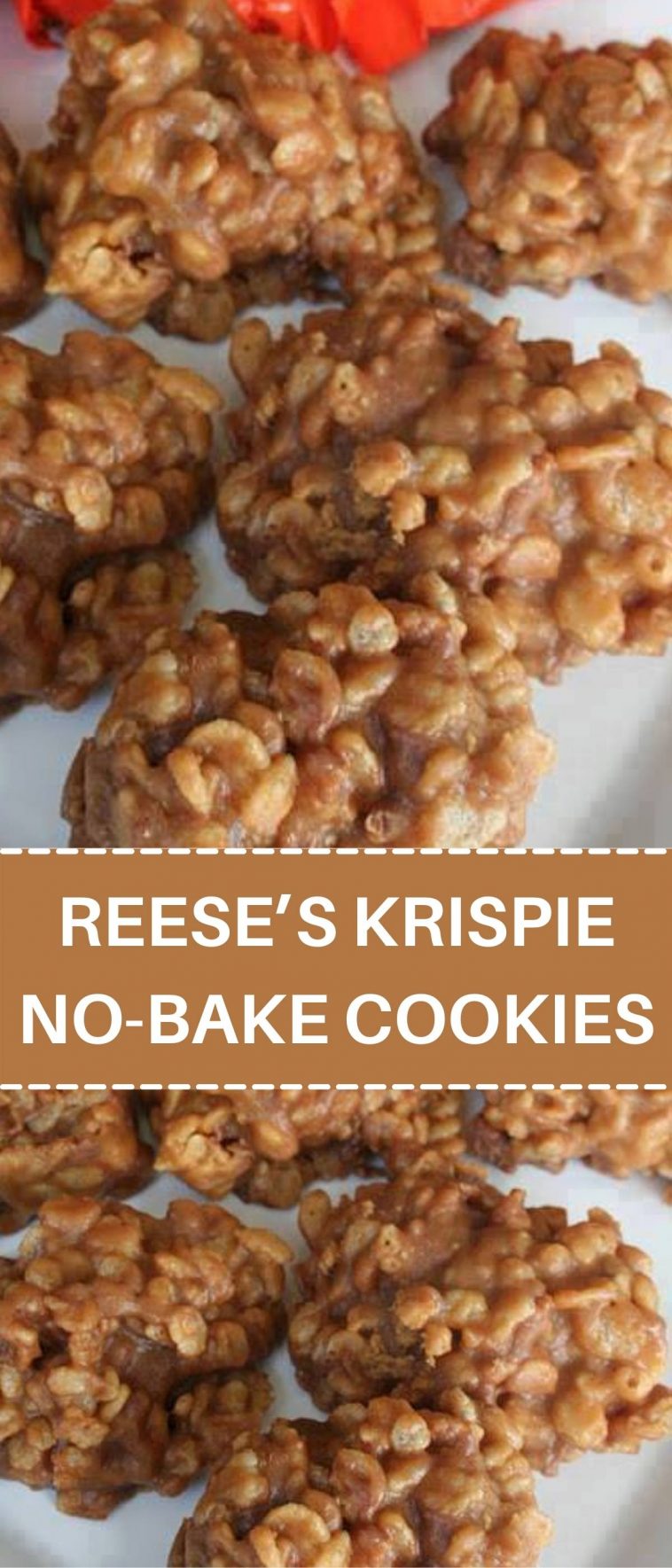 REESE’S KRISPIE NO-BAKE COOKIES