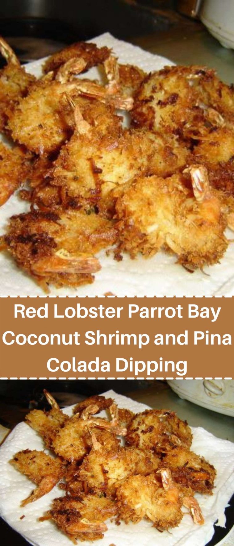 Red Lobster Parrot Bay Coconut Shrimp and Pina Colada Dipping Sauce