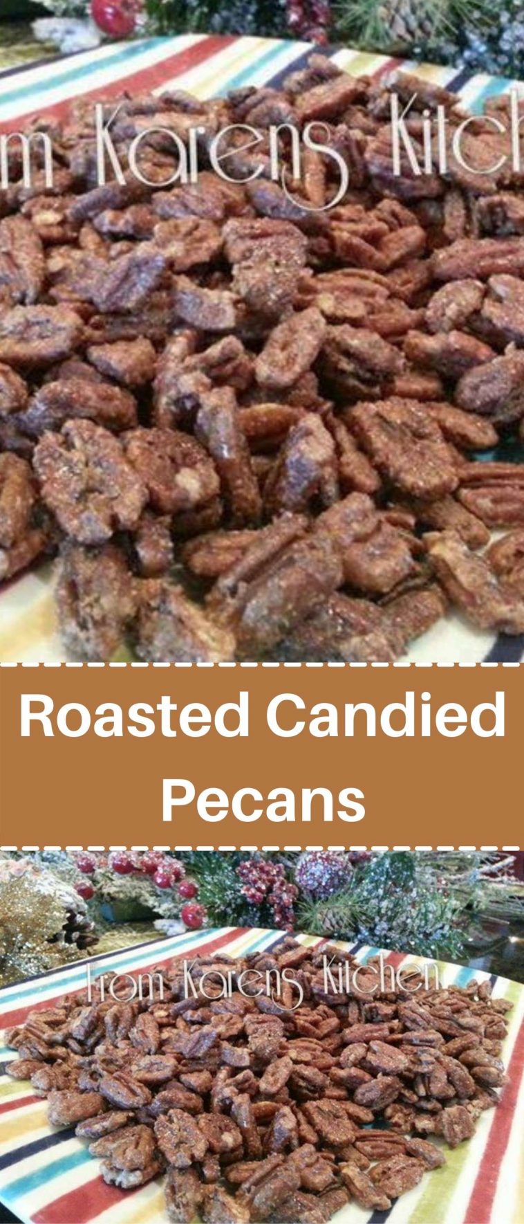 Roasted Candied Pecans
